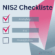 NIS2 Checkliste -Beitragsbild